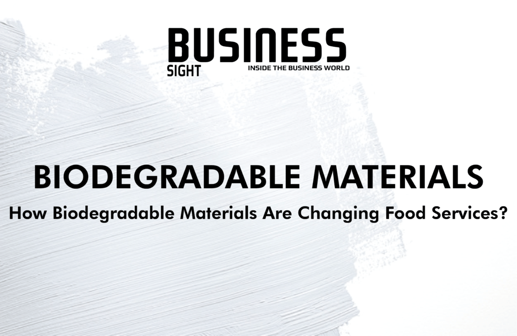 biodegradable materials-Business-Sight-Media-Magazine