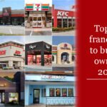 Top 10 franchise to buy or own in 2021-business-sight-media-magazine